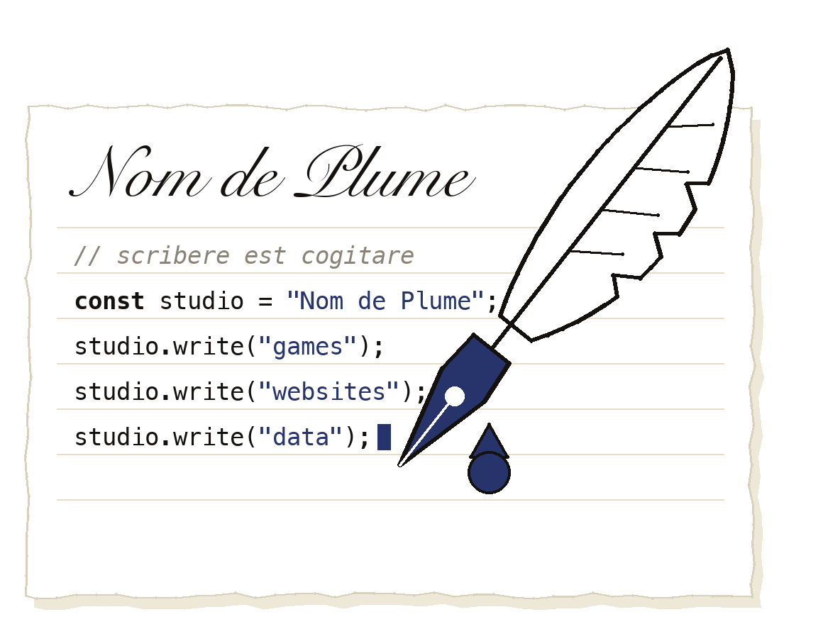 A sheet of paper with a hand-lettered Nom de Plume and lines of code, and a quill typing the last line.